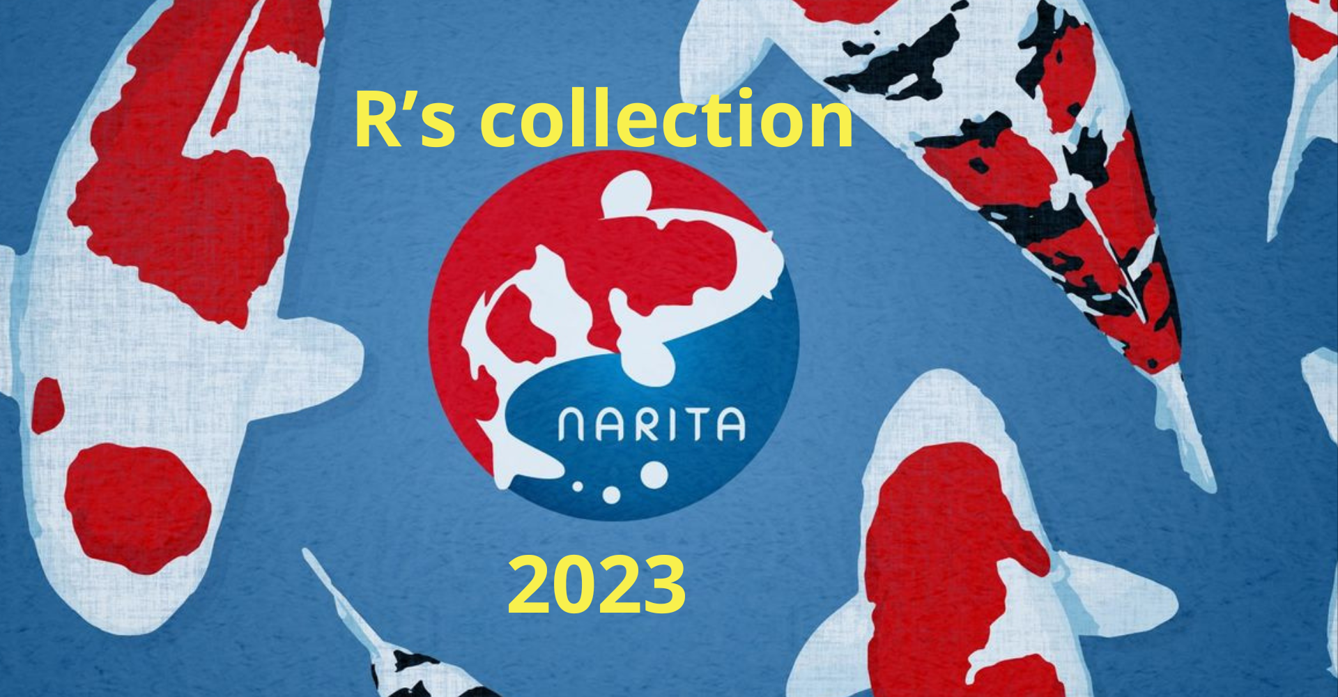 Narita R's collection 2023